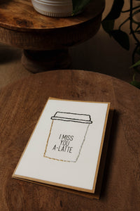 Miss You A Latte Greeting Cards