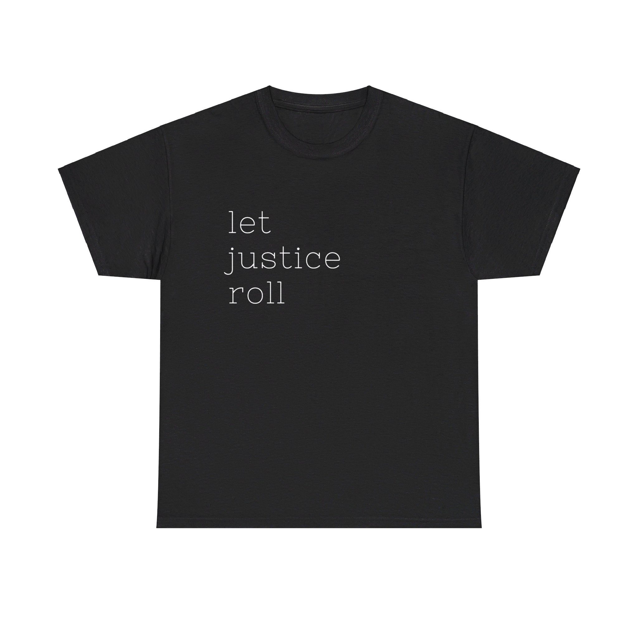Let Justice Roll