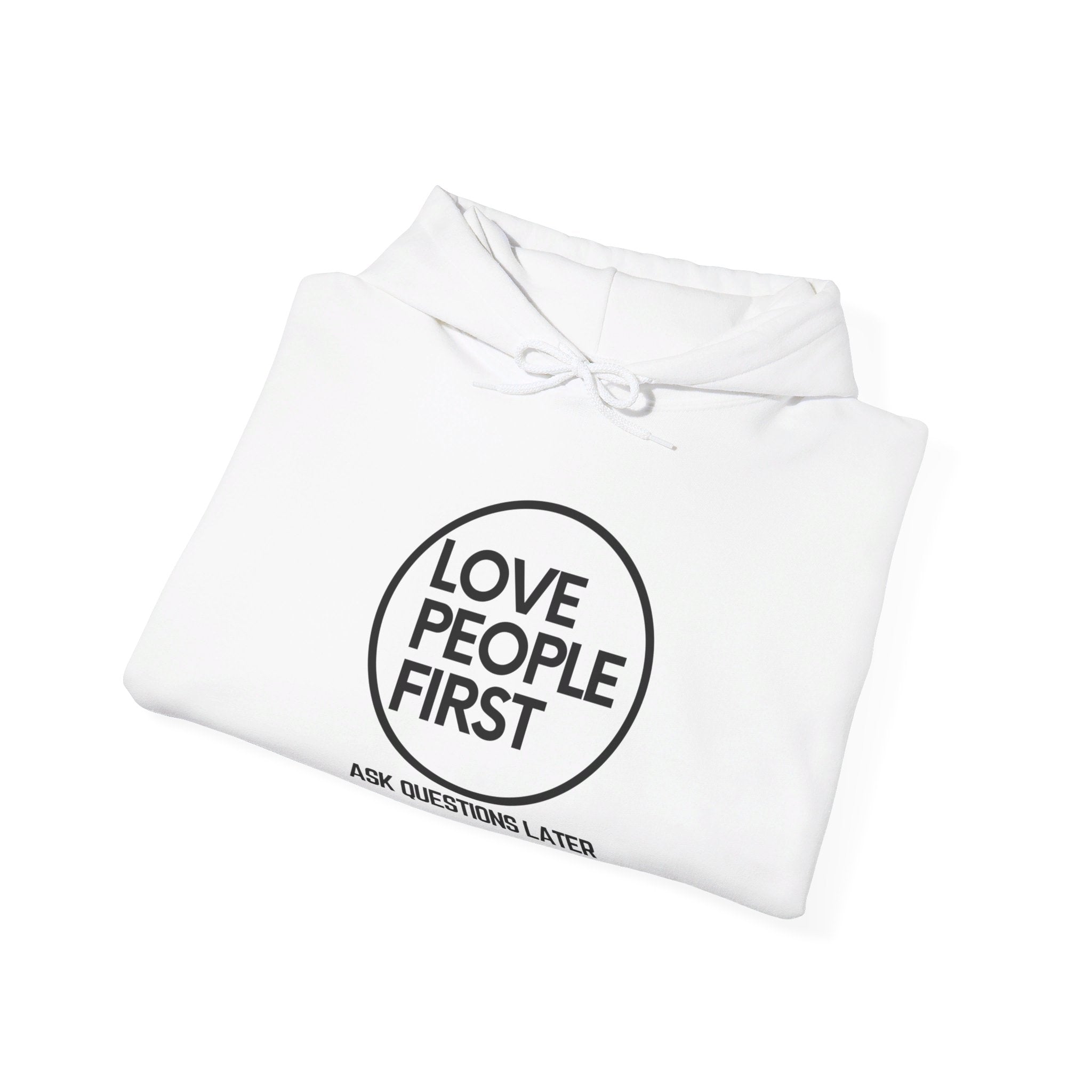 Love People First Hoodie