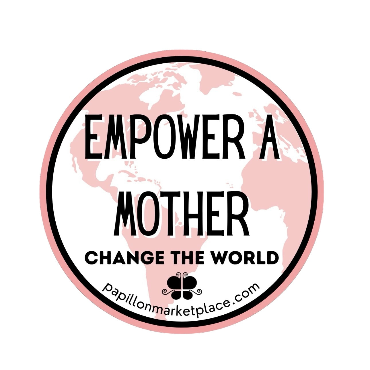 Empower A Mother Sticker