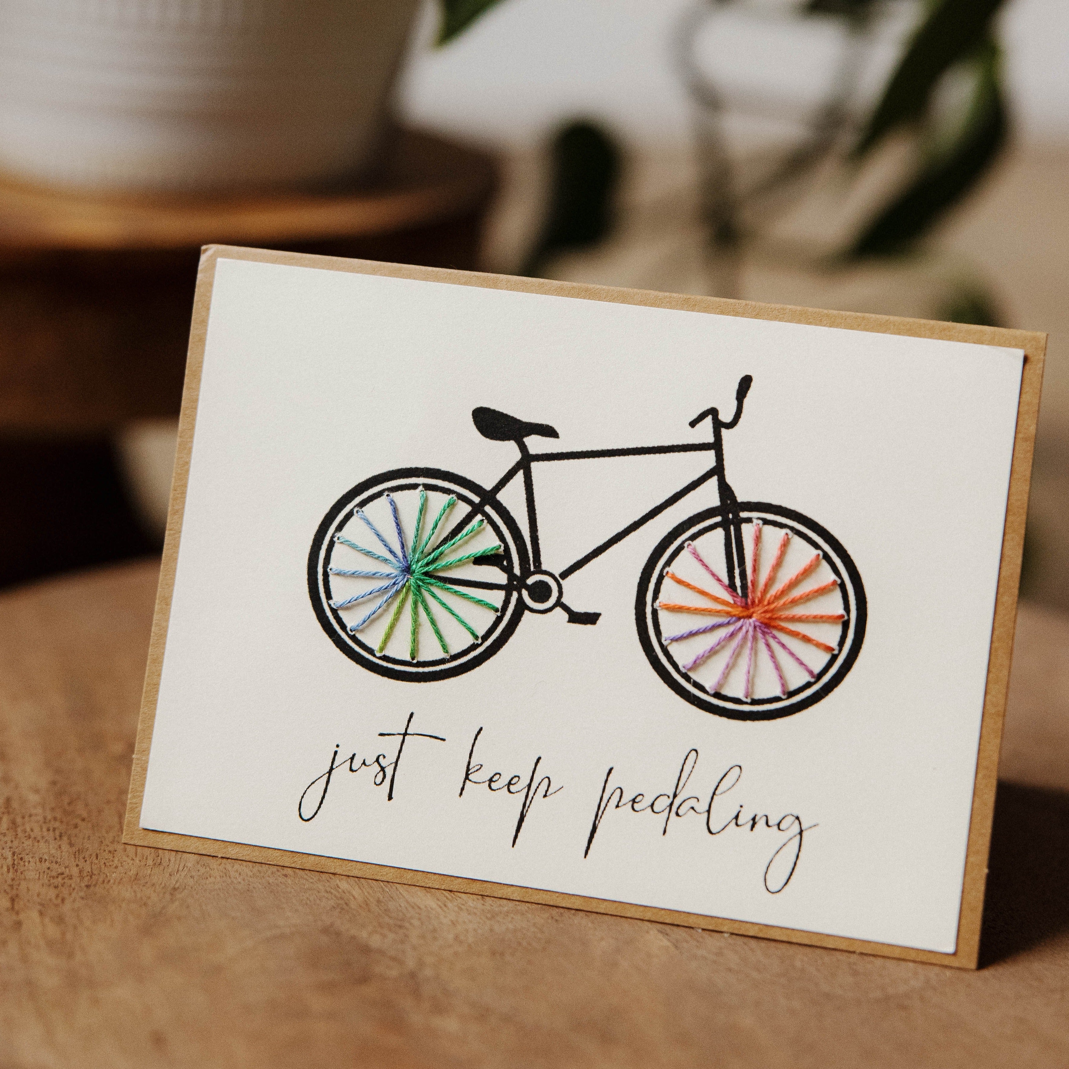 keep pedaling Just Keep Pedaling Greeting Card – Papillon Marketplace Online